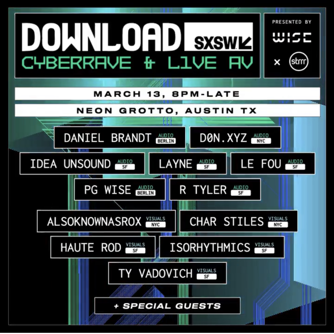 SXSW presents: Download Cyberrave & Live A/V